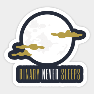 Binary Never Sleeps Sticker